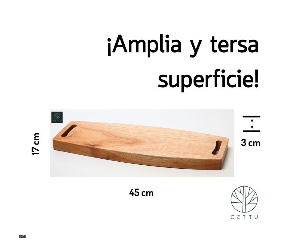 Tabla Ródano, elaborada en fina madera de Cedro.